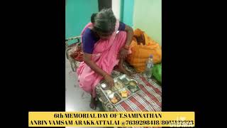 17/12/25LUNCH FOR T.SAMYNATHAN 6th YEAR MEMORIALDAY FRM PENNADAM BY WIFE S.SUDHA TO OLDAGE CHILDREN🏡
