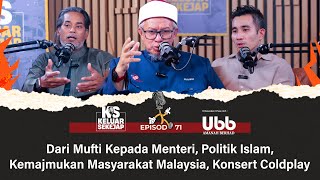 Dari Mufti Kepada Menteri, Politik Islam, Kemajmukan Masyarakat Malaysia, Konsert Coldplay