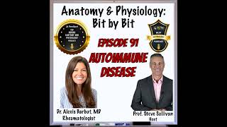 Autoimmune Disease - Episode 91 (with Dr. Alexis Barbut)