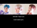 EXO-CBX - Paper Cuts Lyrics Color Coded