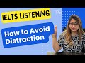 IELTS Listening- How to avoid Distractors?