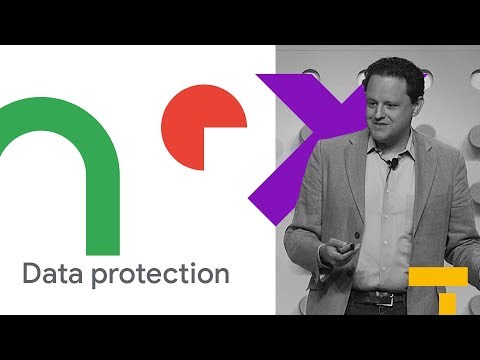 Google Cloud: Data Protection and Regulatory Compliance (Cloud Next &rsquo;18)