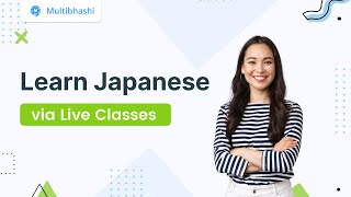 Japanese Classroom Experience Video By Multibhashi