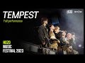 Tempest full performance  live at hozo music festival 2023