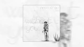 NNEMichael - without you (Official Audio)