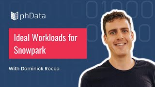 Famous Ideal Workloads for Snowpark on the Snowflake Data Cloud Profile
