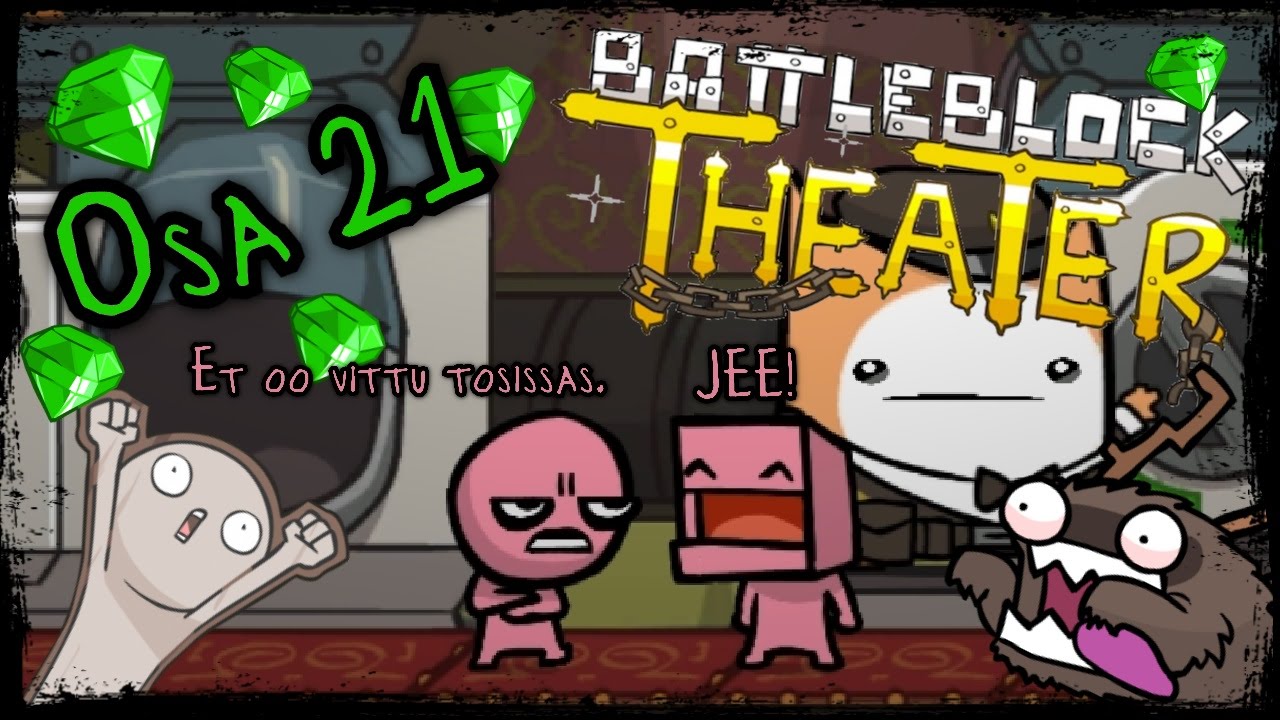 BattleBlock Theater - Osa 21 - Noobit VS. Time trial :D - YouTube