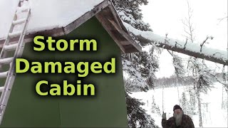 Windstorm Damaged Our Remote Cabin @Far-North-Bushcraft-Survival