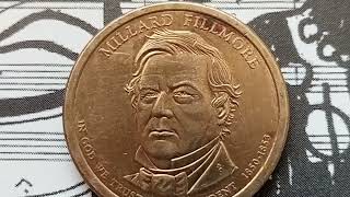 Commemorative presidential 1 dollar Coin 1850-1853 Millard Fillmore ??