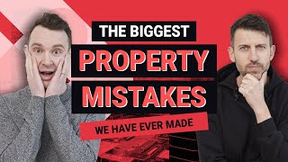 More of the BIGGEST mistakes we've made as property investors | Property Hub