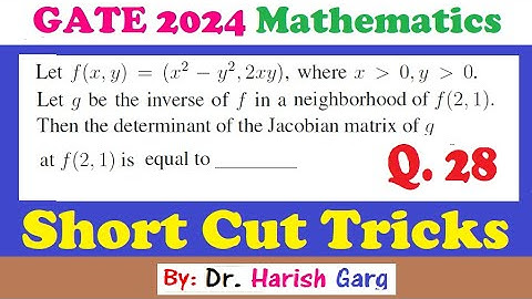 Question 28| Jacobian of Function | GATE 2024 Mathematics | Short Cut Tricks