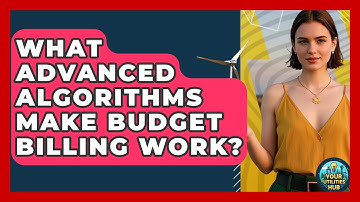 What Advanced Algorithms Make Budget Billing Work? - Your Utilities Hub
