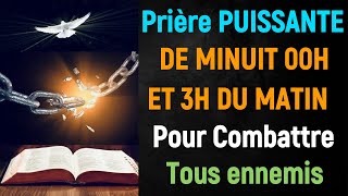 Prière PUISSANTE de 00h et 3h Pour briser les blocages, les obstacles, et les sorts lancés sur vous