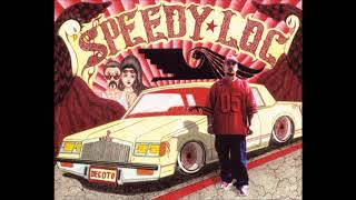 Ghetto Ballin'- Speedy Loc (Ft. JT The Bigga Figga, Daz Dillinger, Konvict, Low)