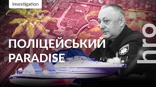 General Shchadylo: yachts, property and scandals of chief policeman of the Kyiv region / hromadske