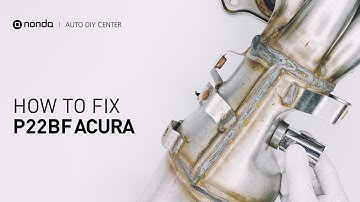 How to Fix ACURA P22BF Engine Code in 2 Minutes [1 DIY Method / Only $19.45]