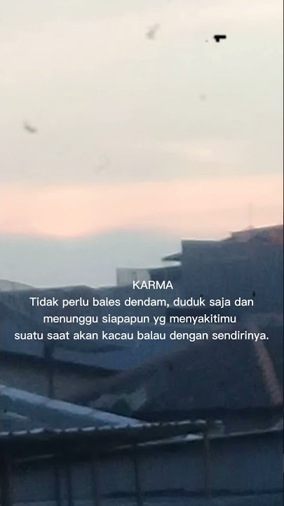 story wa singkat 'karma'||literasi sindiran singkat