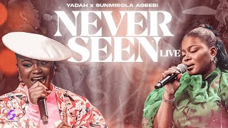 YADAH X SUNMISOLA AGBEBI - NEVER SEEN (LIVE) -  Video