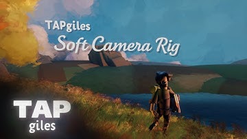 How to Use the Soft Camera Rig | TAPgiles Dreams Tutorial