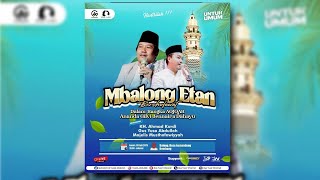 Download Lagu 🔴 LIVE STREAMING - BALONG ETAN BERSHOLAWAT BERSAMA GUS YUSA' ABDULLOH \u0026 KH. AHMAD KURDI MP3 Download Lagu 🔴 LIVE STREAMING - BALONG ETAN BERSHOLAWAT BERSAMA GUS YUSA' ABDULLOH \u0026 KH. AHMAD KURDI MP3