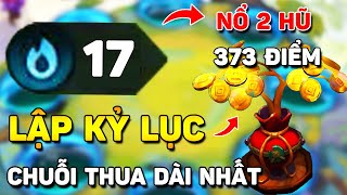 CHUỖI THUA 17 TRẬN LIÊN TỤC VỚI THẦN TÀI ?!! NỔ NGAY X2 HŨ 373 SỐ LẬP LUÔN KỶ LỤC ĐTCL MÙA 11 LÀ ĐÂY