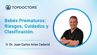 Bebés Prematuros: Riesgos, Cuidados y Clasificación by Top Doctors LATAM 104 views 2 days ago 15 minutes