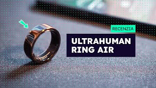 Viac než len merač spánku?! | Ultrahuman Ring Air (Recenzia)