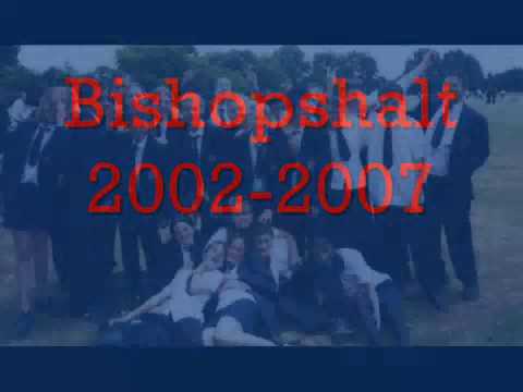 Bishopshalt School 2002-2007 (Holly & Nicola's Vid)