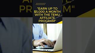 Earn $5000 a month with the Timu affiliate marketing