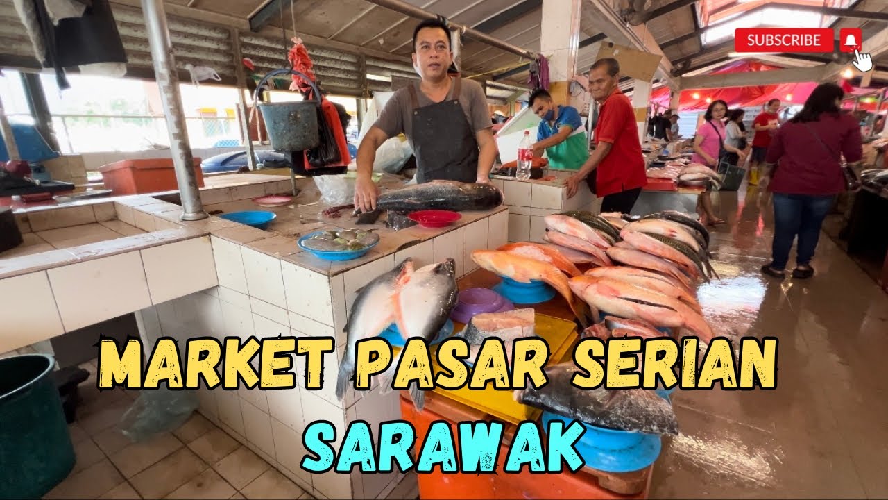 🔴 Suasana Pasar Pagi Di Market Besar Pasar Serian, Sarawak