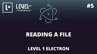 #5 Reading A File - Level 1 Electron