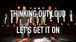 Thinking Out Loud/Let's Get It On | The Techtonics & Matt Mulholland | A Cappella Cover