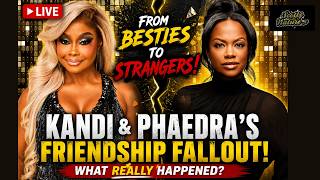 Kandi & Phaedra: The Friendship That Changed RHOA Forever | What REALLY Happened?