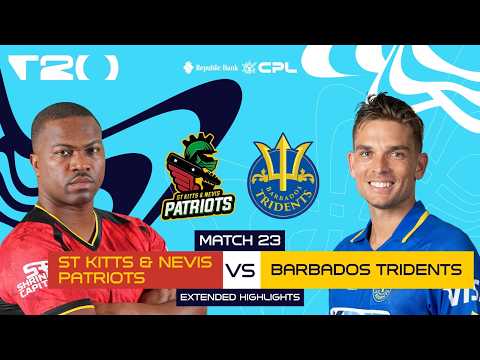 Extended Highlights | St Kitts & Nevis Patriots vs Barbados Tridents | CPL 2026