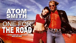 Atom Smith ft. Miss Emmma - One for the Road (Official MV)