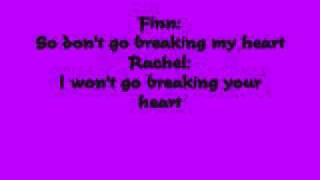 Don't Go Breaking My Heart Lyrics by Glee