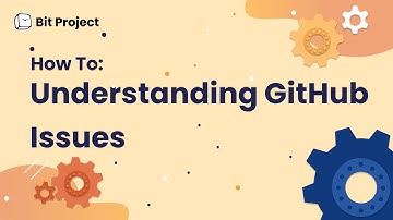 Understanding GitHub Issues
