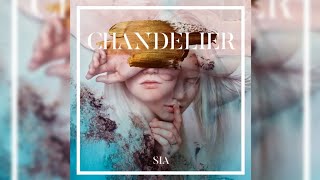 Sia - Chandelier (HQ FLAC)