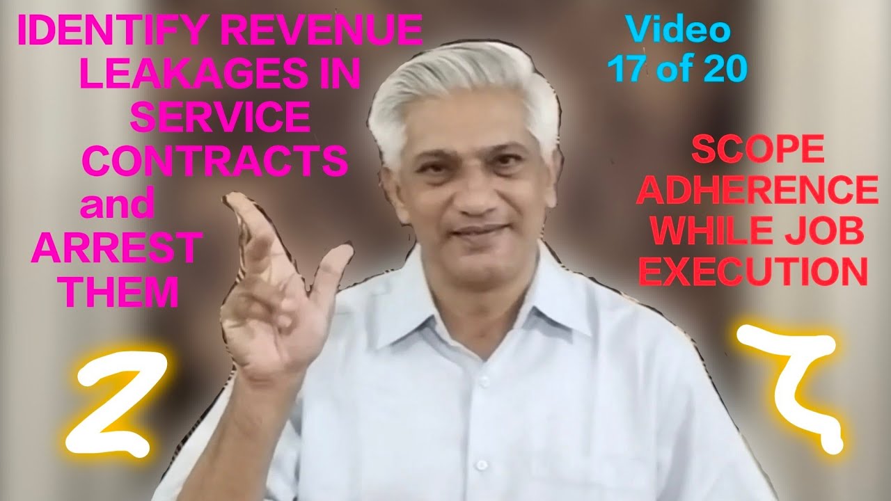 Revenue Leakages (17 of 20) | Outsourcing Work Contract | Scope ...