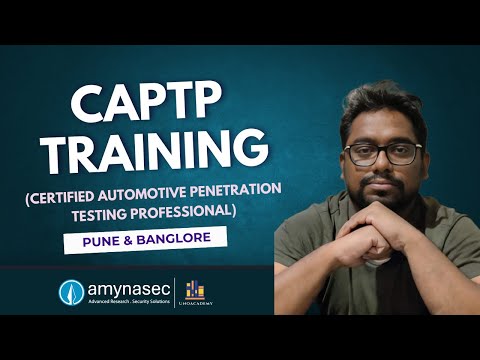 CAPTP (Certified Automotive Penetration Testing Professional) Training - Pune & Bangalore