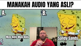 Tebak Manakah Audio Yang Asli?