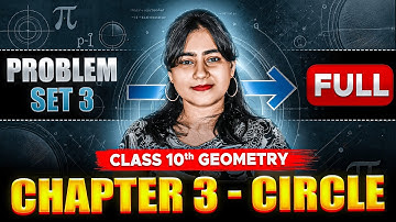 Std 10th Geometry | Chapter 3 Circle | Full Problem Set 3 Solved in One Video | Maharashtra Board 🎯