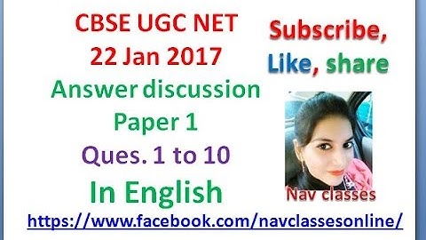 CBSE UGC NET Jan 2017 answer discussion Paper 1| in English 1 to 10 questions