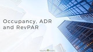 What is Occupancy, ADR, and RevPAR?