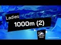 Ladies 1000m (2) Final A | World Cup Dordrecht 2020 | #ShortTrackSkating