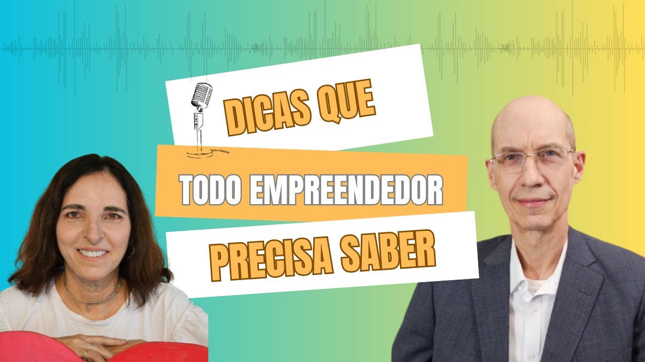 Dicas que Todo Empreendedor Precisa Saber