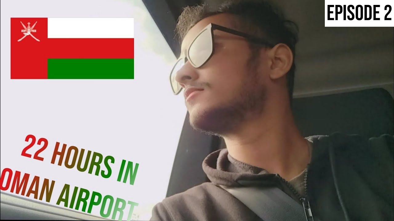 I SPENT 22 HOURS IN OMAN 🇴🇲 AIRPORT, MAJAN LOUNGE EXPERIENCE | EP : 02 | #oman