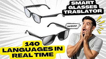 🕶️ Translate Instantly with AI Smart Glasses! 🌐✨"