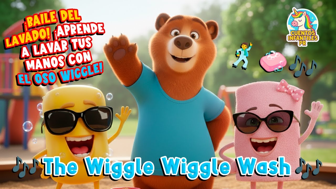 ¡BAILE DEL LAVADO! 🕺🧼🎶 APRENDE A LAVAR TUS MANOS CON EL OSO WIGGLE! ✨ 