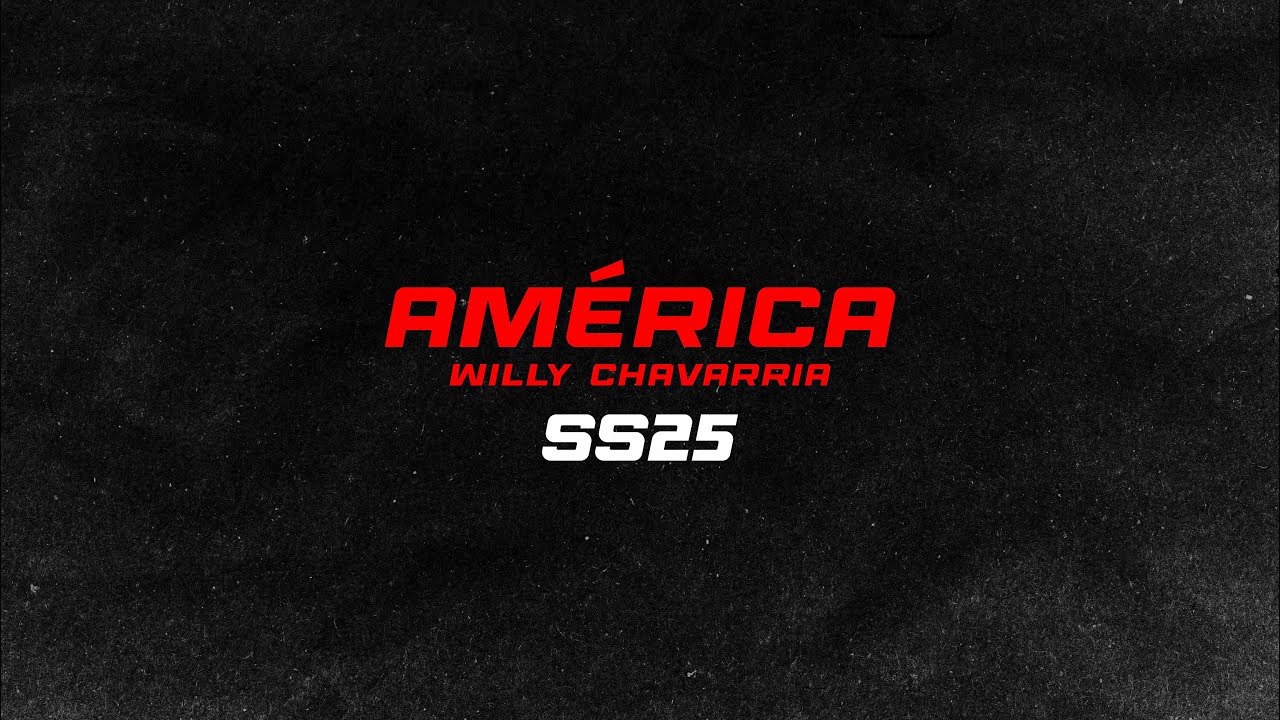 WILLY CHAVARRIA SS25 - AMÉRICA LIVE